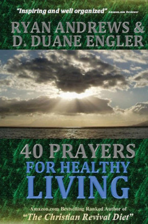 40 Prayers for Healthy Living