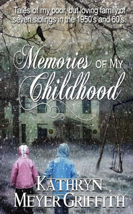Memories of My Childhood