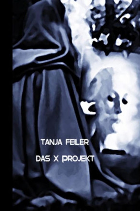 Das X Projekt: Dark Thriller