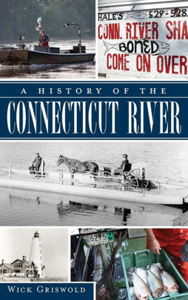 A History of the Connecticut River