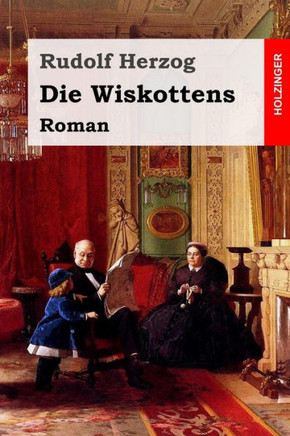 Die Wiskottens: Roman (German Edition)