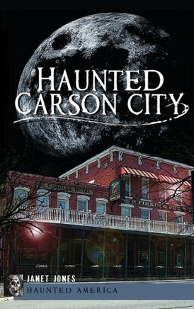 Haunted Carson City