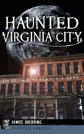 Haunted Virginia City