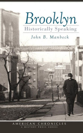 Brooklyn: Historically Speaking