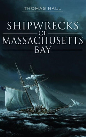 Shipwrecks of Massachusetts Bay