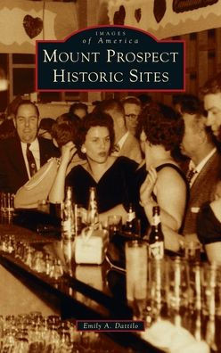 Mount Prospect Historic Sites