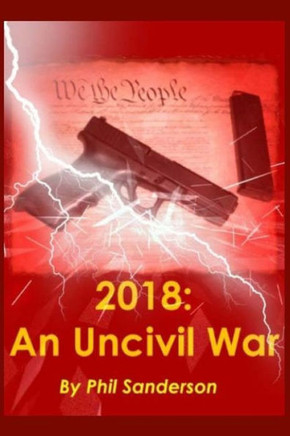 2018: An Uncivil War
