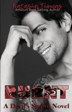 Burnt: A Devil's Spawn MC Novel