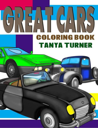 Great Cars Coloring Book: Cars Coloring Pages for Kids