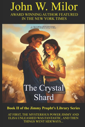 Jimmy Prophet's Library: The Crystal Shard