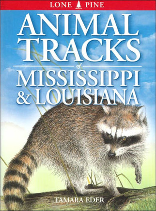 Animal Tracks of Mississippi & Louisiana