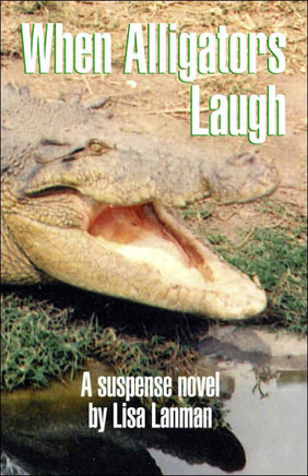 When Alligators Laugh