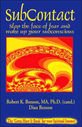 Subcontact: Slap the Face of Fear and Wake Up Your Subconscious