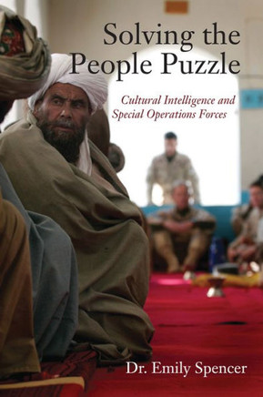 Solving the People Puzzle: Cultural Intelligence and Special Operations Forces