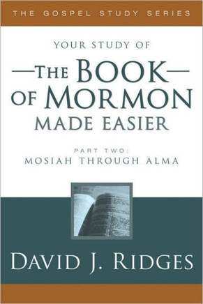 Book of Mormon Made Easier, Part 2