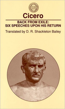 Back from Exile: Six Speeches Upon His Return