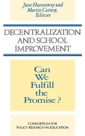 Decentralization School Improvement Decentralization School Improvement