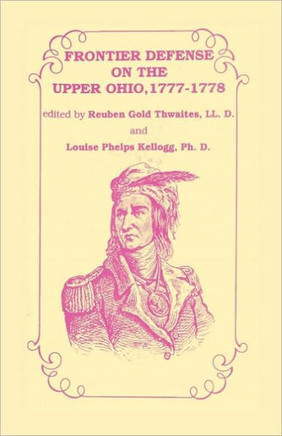Frontier Defense in the Upper Ohio, 1777-1778