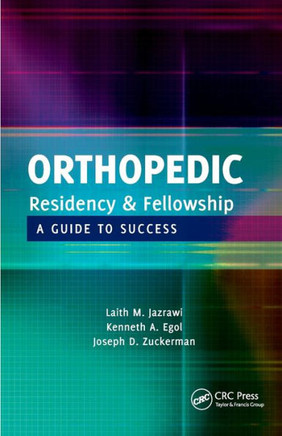 Orthopedic Residency & Fellowship: A Guide to Success