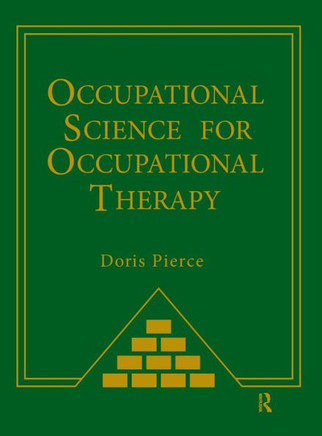Occupational Science for Occupational Therapy