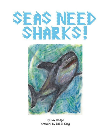 Seas Need Sharks!