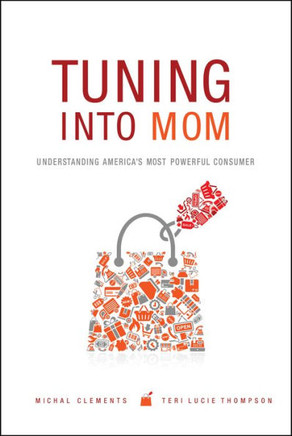 Tuning Into Mom: Understanding America's Most Powerful Consumer