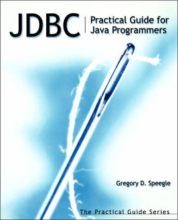 JDBC: Practical Guide for Java Programmers