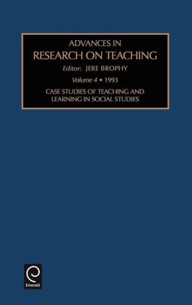 Case Studies of Teaching and Learning in Social Studies