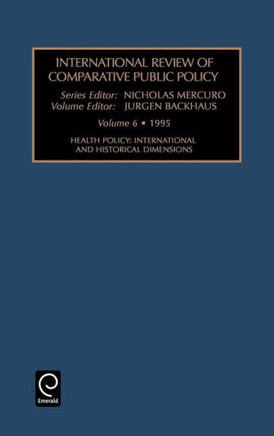 Health Policy: International and Historical Dimensions