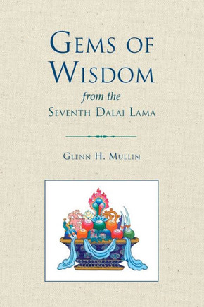 Gems of Wisdom from the Seventh Dalai Lama