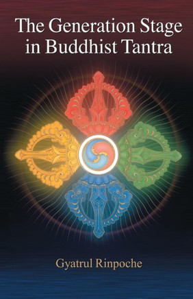 The Generation Stage in Buddhist Tantra