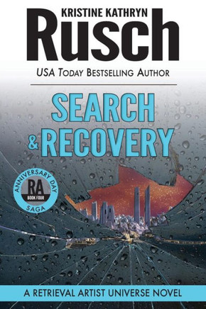 Search & Recovery: A Retrieval Artist Universe Novel: Book Four of the Anniversary Day Saga