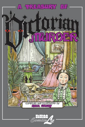 A Treasury of Victorian Murder: Volume 1 A Treasury of Victorian Murder: Volume 1