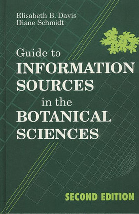 Guide to Information Sources in the Botanical Sciences