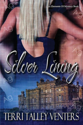 Silver Lining (Elements Of Mystery-Carbon Cooy Saga)