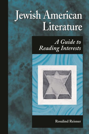Jewish American Literature: A Guide to Reading Interests