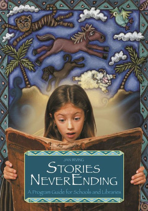 Stories NeverEnding: A Program Guide for Schools and Libraries