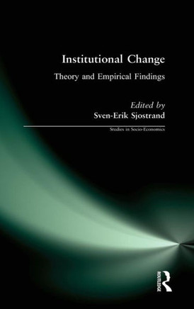 Institutional Change: Theory and Empirical Findings