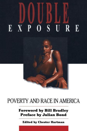 Double Exposure: Poverty and Race in America