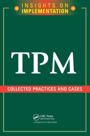 Tpm: Collected Practices and Cases