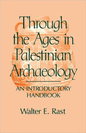 Through the Ages in Palestinian Archaeology