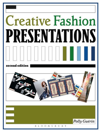 Creative Fashion Presentations 2nd Edition