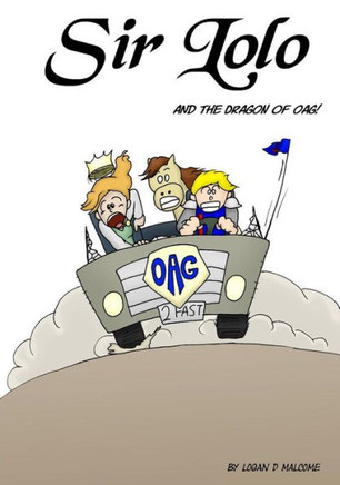 Sir Lolo: The Dragon Of Oag (Sir Lolo And The Dragon Of Oag)