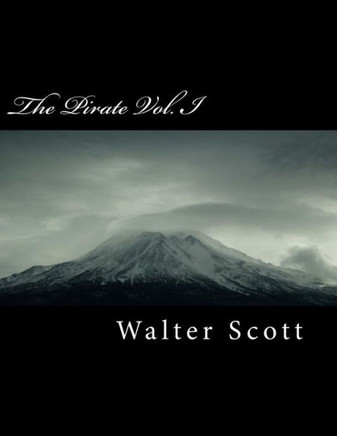 The Pirate Vol. I