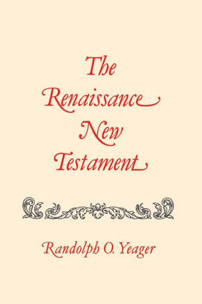 The Renaissance New Testament: Matthew 1-8