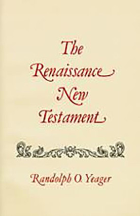 The Renaissance New Testament: Acts 10:34-23:36