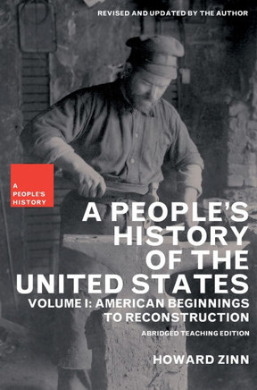 A People's History of the United States: American Beginnings to Reconstruction