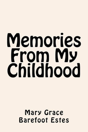 Memories From My Childhood
