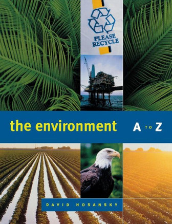 The Environment A To Z