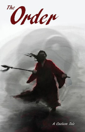 The Order: A Caelum Tale